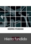 HIERRO FUNDIDO