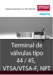 Terminal de vlvulas tipo 44 / 45, VTSA/VTSA-F, NPT